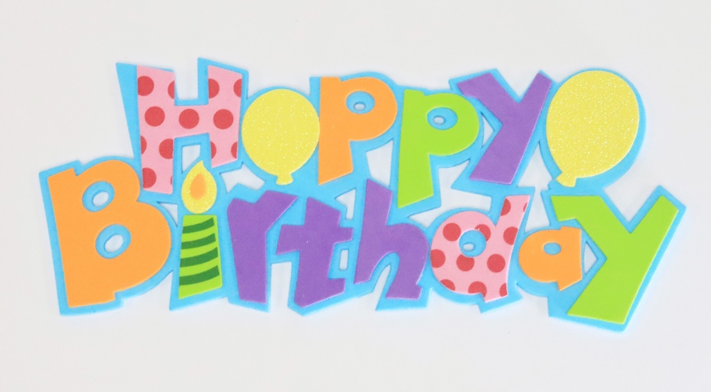 CRAFT FOAM HAPPY BIRTHDAY